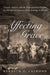 Affecting Grace: Theatre, Subject, and the Shakespearean Paradox in German Literature from Lessing to Kleist by Kenneth S. Calhoon