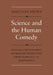 Science and the Human Comedy: Natural Philosophy in French Literature from Rabelais to Maupertuis by Harcourt Brown