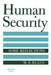 Human Security: Some Reflections by W. E. Blatz