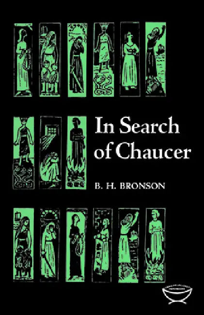 In Search of Chaucer by Bertrand Bronson