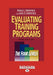 Evaluating Training Programs: The Four Levels (Large Print 16pt) by Donald L. Kirkpatrick