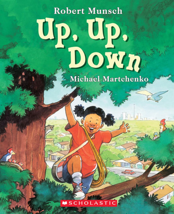 Up, Up, Down by Robert Munsch