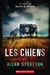 Les Chiens by Allan Stratton