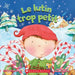 Le Lutin Trop Petit by Brandi Dougherty, Kirsten Richards