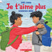 Je t'Aime Plus by Emil Sher, Barbara Reid