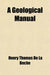 A Geological Manual by Henry Thomas De La Beche