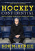 Hockey Confidential by Bob McKenzie