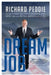 Dream Job by Richard Peddie