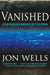 Vanished by Jon Wells