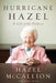 Hurricane Hazel by Hazel McCallion