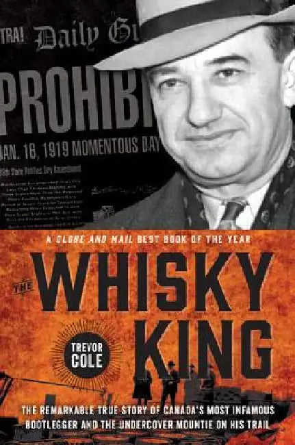 The Whisky King by Trevor Cole