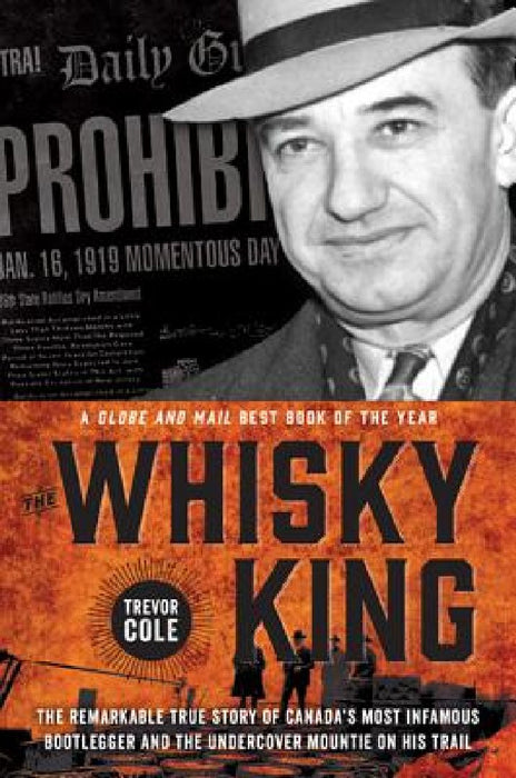 The Whisky King by Trevor Cole