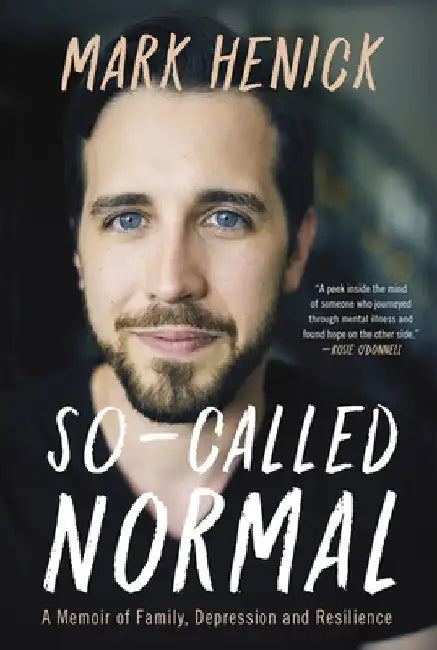 So-Called Normal by Mark Henick