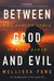 Between Good and Evil: The Stolen Girls of Boko Haram by Mellissa Fung