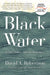 Black Water: Family, Legacy, and Blood Memory by David A. Robertson