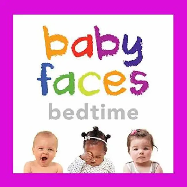 Baby Faces Bedtime by Harpercollins Publishers Canada