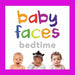 Baby Faces Bedtime by Harpercollins Publishers Canada