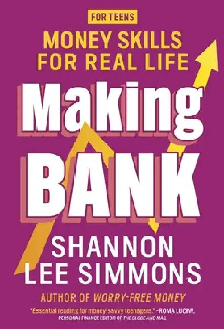 Making Bank: Money Skills for Real Life by Shannon Lee Simmons