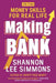 Making Bank: Money Skills for Real Life by Shannon Lee Simmons