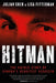 Hitman: The Untold Story of Canada's Deadliest Assassin by Julian Sher, Lisa Fitterman