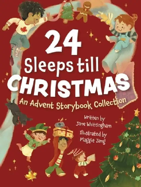 24 Sleeps Till Christmas by Whittingham, Jane
