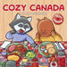 Cozy Canada: A Tasty Colouring Book Adventure for Adults and Kids by Maggie Zeng