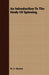 An Introduction to the Study of Spinning by W. E. Morton