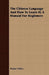 The Chinese Language And How To Learn It; A Manual For Beginners by Walter Hillier