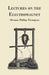 Lectures on the Electromagnet by Silvanus Phillips Thompson