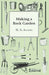 Making a Rock Garden by H. S. Adams
