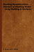 Hunting Reminiscences (History of Hunting Series - Drag Hunting & Terriers): Read Country Book by Alfred E. Pease