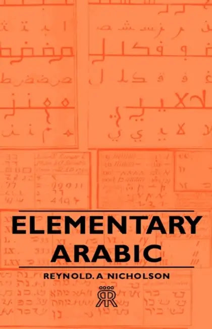 Elementary Arabic by Reynold Alleyne Nicholson