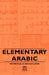Elementary Arabic by Reynold Alleyne Nicholson