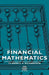 Financial Mathematics by Clarence H. Richardson