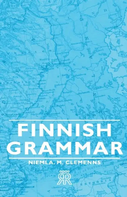 Finnish Grammar by Niemla M. Clemenns