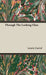 Through the Looking Glass by Lewis Carroll