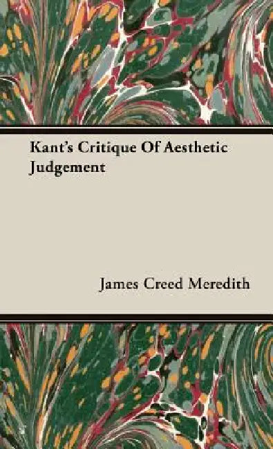 Kant's Critique Of Aesthetic Judgement by James Creed Meredith