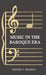 Music in the Baroque Era - From Monteverdi to Bach by Manfred F. Bukofzer