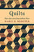 Quilts - Their Story and How to Make Them by Marie D. Webster