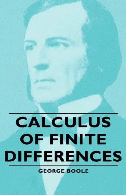 Calculus of Finite Differences by George Boole