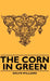 The Corn in Green by Emlyn Williams