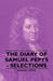 The Diary of Samuel Pepys - Selections by Samuel Pepys