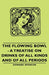 The Flowing Bowl - A Treatise on Drinks of All Kinds and of All Periods by Edward Spencer