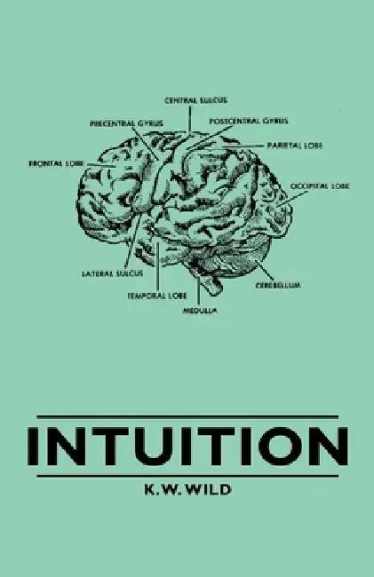 Intuition by K. W. Wild