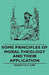 Some Principles of Moral Theology and Their Application by Kenneth E. Kirk