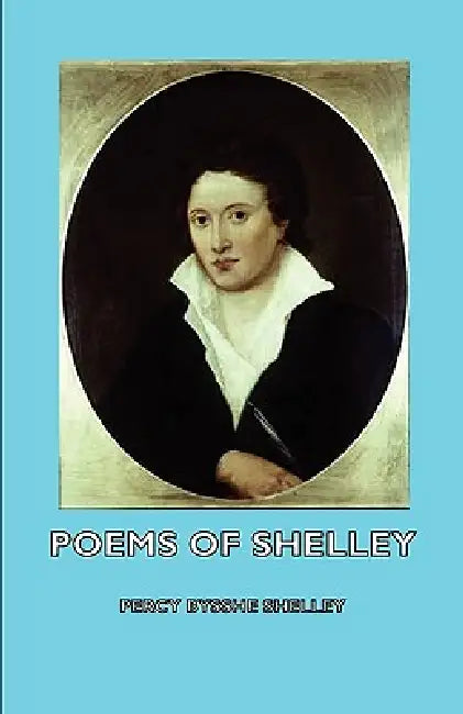 Poems of Shelley by Percy Bysshe Shelley
