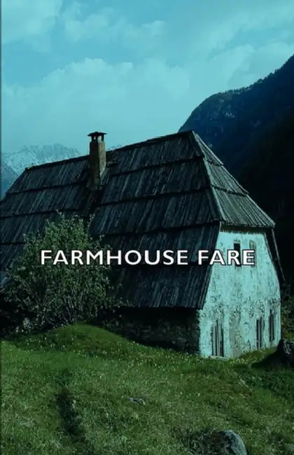 Farmhouse Fare by Various