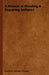 A Manual of Mending & Repairing Antiques by Charles Godfrey Leland