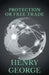 Protection or Free Trade by Henry George