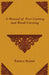 A Manual of Fret-Cutting and Wood-Carving by Thomas Seaton